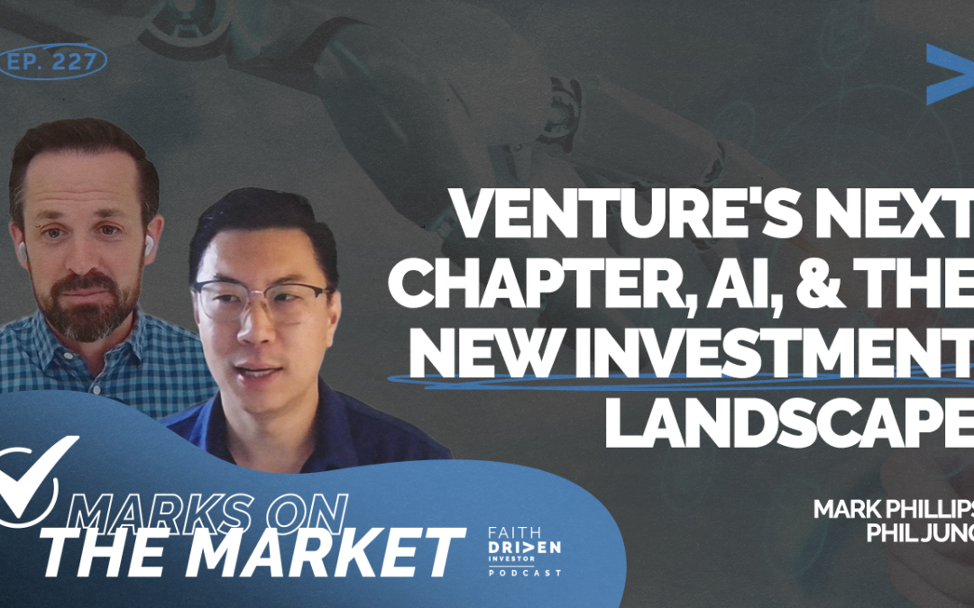 Episode 227 – Venture’s Next Chapter, AI, & the New Investment Landscape | Mark Phillips & Phil Jung